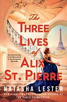 Three Lives of Alix St. Pierre