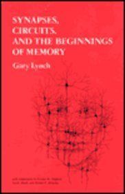 Synapses, Circuits, and the Beginnings of Memory