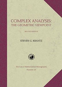 Complex Analysis: The Geometric Viewpoint: Second Edition
