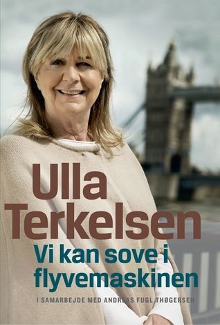 Ulla Terkelsen - Vi kan sove i flyvemaskinen