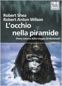 L'occhio della piramide. Gli illuminati