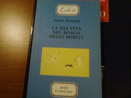 La mia vita nel bosco degli spiriti. Per le Scuole