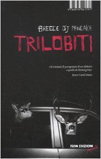 Trilobiti. I dodici racconti di un grande scrittore