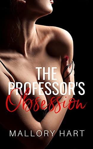 The Professor's Obsession