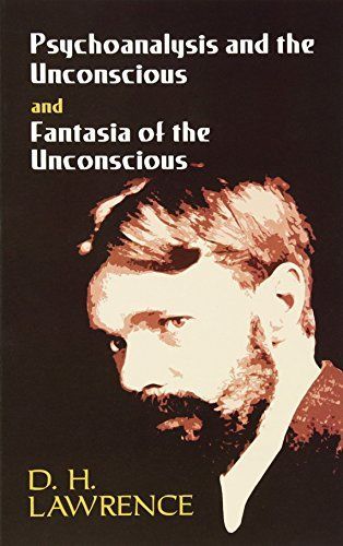 Psychoanalysis and the Unconscious and Fantasia of the Unconscious