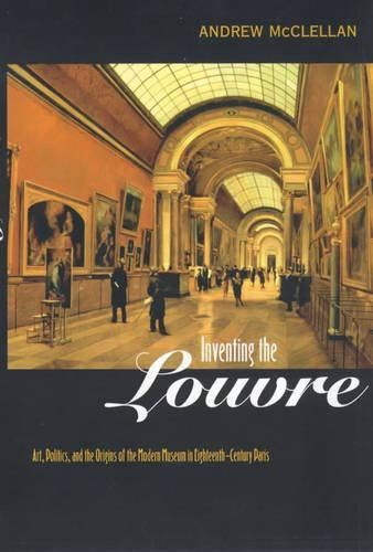 Inventing the Louvre