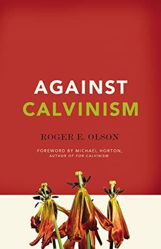 Against Calvinism