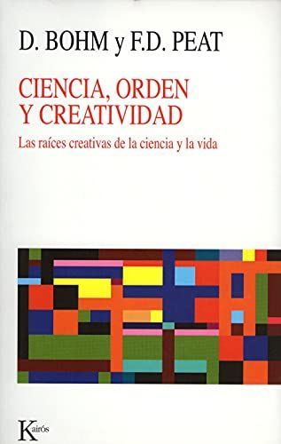 Ciencia, Orden y Creatividad