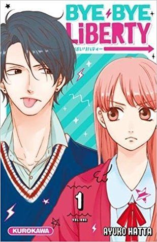Bye Bye Liberty, Tome 1