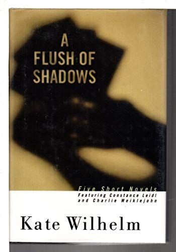 A Flush of Shadows