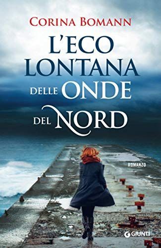 L'eco lontana delle onde del Nord