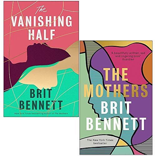 The Vanishing Half & The Mothers By Brit Bennett 2 Books Collection Set