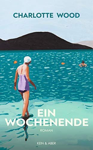 Ein Wochenende : Roman