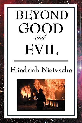 Beyond Good and Evil
