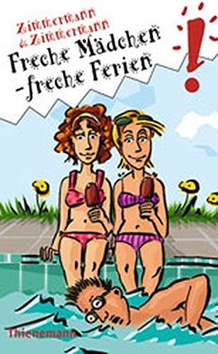 Freche Mädchen, freche Ferien.