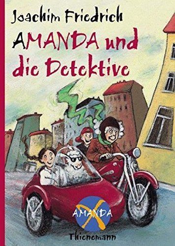 Amanda X. Amanda und die Detektive. ( Ab 10 J.).