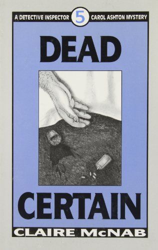 Dead Certain (Detective Inspector Carol Ashton Mysteries)