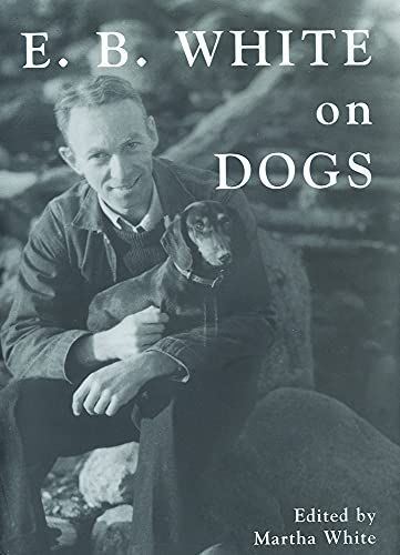 E.B. White on dogs