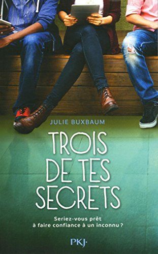 Trois de tes secrets