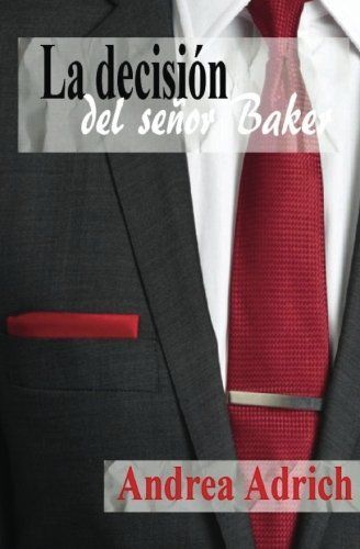La Decisión Del Señor Baker
