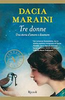 Tre donne. Una storia d'amore e disamore