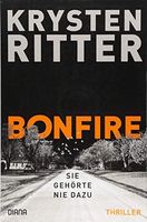Bonfire - Sie gehörte nie dazu
