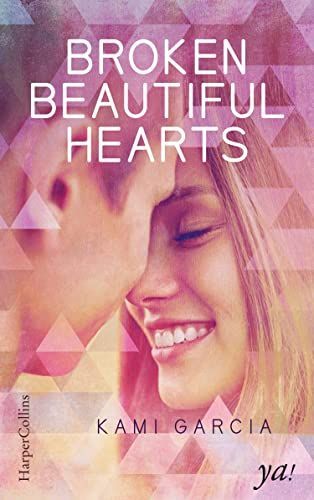 Broken Beautiful Hearts - Tief im Herzen