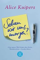 Sehen wir uns morgen?