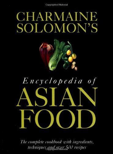 Charmaine Solomon's Encyclopedia of Asian Food