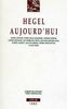 Hegel aujourd'hui