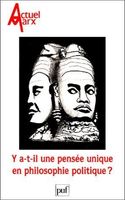 Y a-t-il une pensée unique en philosophie politique ?