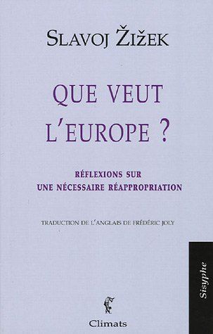 Que veut l'Europe ?