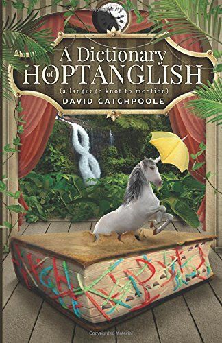 A Dictionary of Hoptanglish