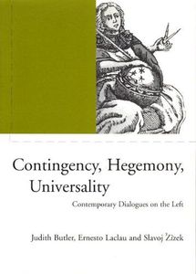Contingency, Hegemony, Universality