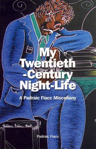 My twentieth-century night-life