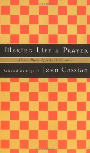 Making Life a Prayer