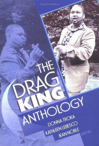 The Drag King Anthology