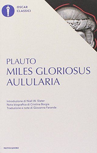 Aulularia-Miles gloriosus. Testo latino a fronte