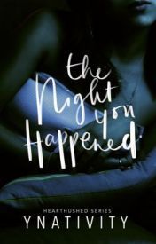 The Night You Happened