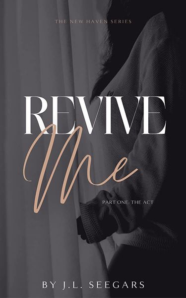 Revive Me, Part One