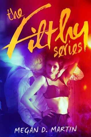 The Filthy Series