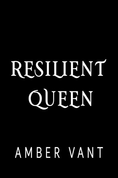 Resilient Queen