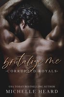 Brutalize Me