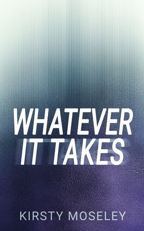 Whatever It Takes