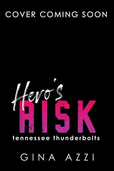 Hero’s Risk