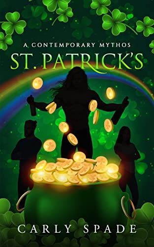 A Contemporary Mythos St. Patrick's