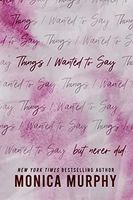 Things I Wanted to Say (but Never Did)