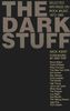 The Dark Stuff