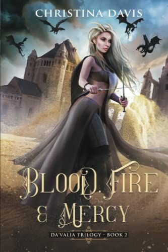Blood, Fire & Mercy