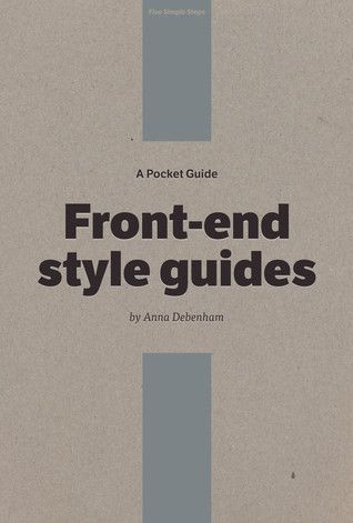 A Pocket Guide to Front-End Style Guides